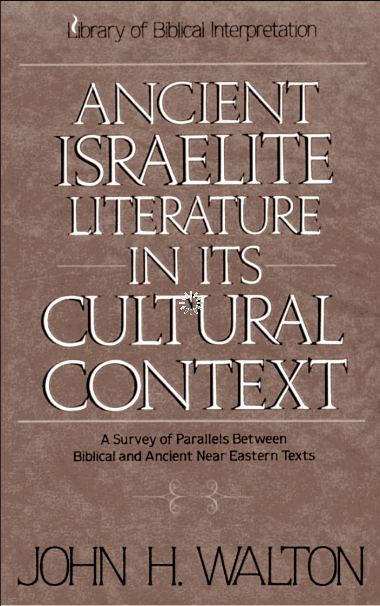 Ancient Israelite Literature in Its Cultural Context